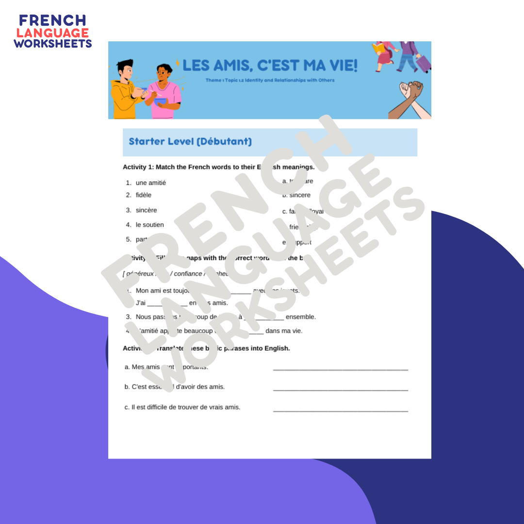Les Amis, C'est Ma Vie - GCSE French Worksheet (AQA Theme 1)